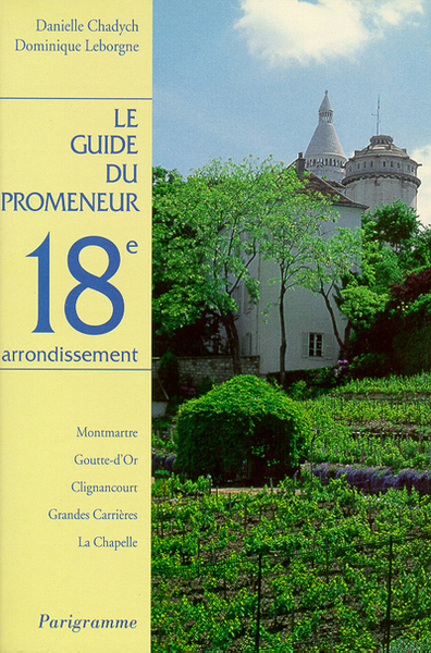 Image de Le guide du promeneur 18ème arrondissement