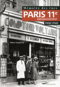 Picture of Mémoire des rues - Paris 11E arrondissement (1900-1940)