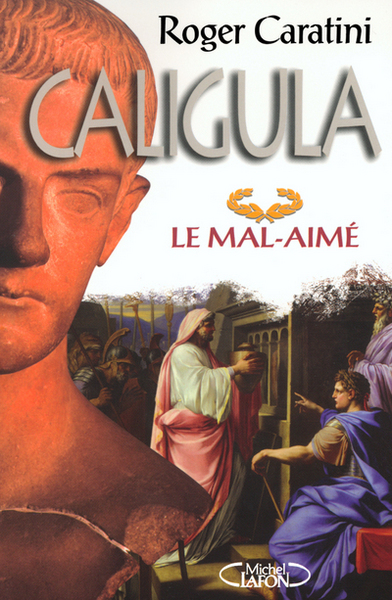 Image de Caligula le mal-aimé