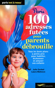 Image de 100 adresses futées pour parents débrouille