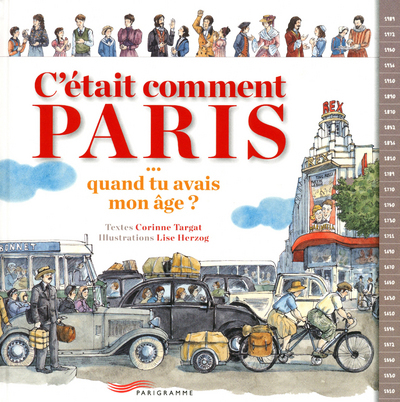 Image de C'était comment Paris - quand tu avais mon âge ?