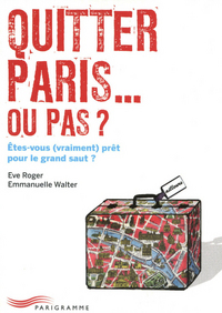 Image de quitter Paris... ou pas ?
