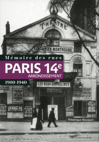 Picture of Mémoire des rues - Paris 14e arrondissement (1900-1940)