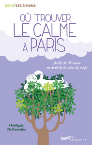 Image de Où trouver le calme à Paris 2014