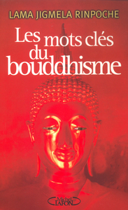 Image de Les mots clés du bouddhisme