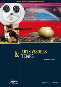 Image de ARTS VISUELS & TEMPS - CYCLES 1, 2, 3 & COLLEGE