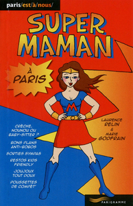 Image de Super Maman à Paris