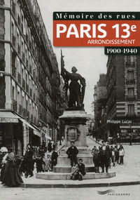 Picture of Mémoire des rues - Paris 13e arrondissement (1900-1940)