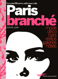 Image de Les meilleures adresses du Paris branché