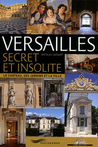 Picture of Versailles secret et insolite