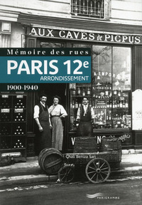 Picture of Mémoire des rues - Paris 12e arrondissement (1900-1940)