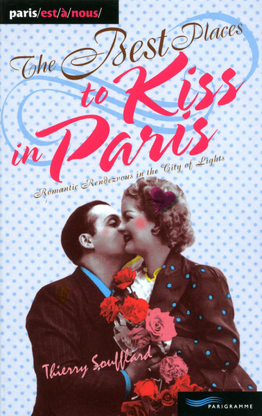Image de the best places to kiss in Paris 2011