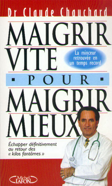 Picture of Maigrir vite pour maigrir mieux