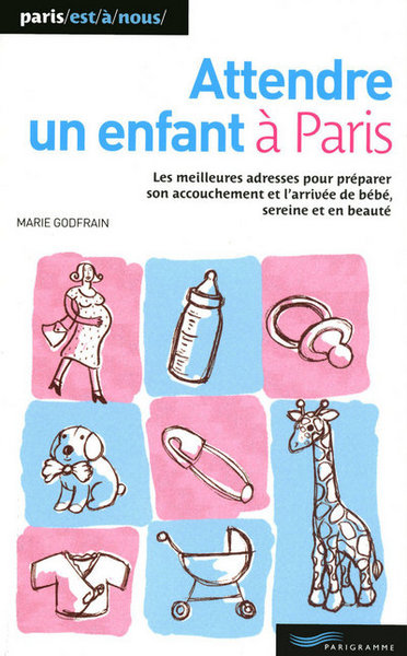 Image de Attendre un enfant à Paris