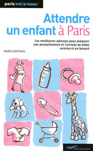 Image de Attendre un enfant à Paris