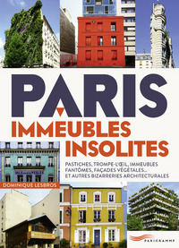 Picture of Paris - Immeubles insolites !