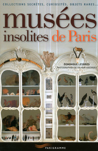 Image de Musées insolites de Paris 2015