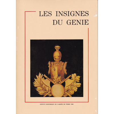 Image de Les insignes du génie. Essai d'inventaire et de classement