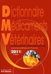 Picture of DICTIONNAIRE DES MEDICAMENTS VETERINAIRES 2011