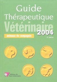 Picture of GUIDE THERAPIQUE VETERINAIRE 2004 - ANIMAUX DE COMPAGNIE - 2EME EDITION