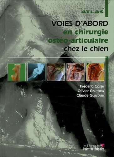Image de VOIES D'ABORD EN CHIRURGIE OSTHEOPATIQUE ARTICULAIRE CHEZ LE CHIEN