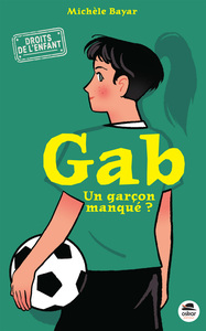 Image de Gab - Un garçon manqué ?
