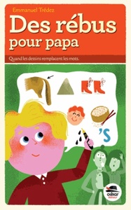 Image de DES RÉBUS POUR PAPA