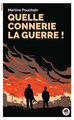 Image de Quelle connerie la guerre !