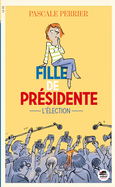 Picture of FILLE DE PRÉSIDENTE - L'ÉLECTION
