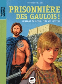 Image de PRISONNIERE DES GAULOIS