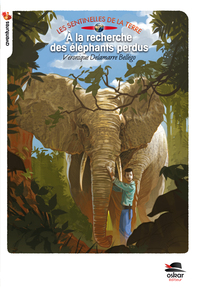 Image de A LA RECHERCHE DES ELEPHANTS PERDUS