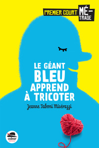 Image de Le Géant bleu apprend à tricoter