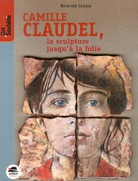 Picture of CAMILLE CLAUDEL, LA SCULPTURE JUSQU'A...