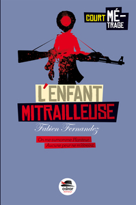Picture of ENFANT MITRAILLEUSE (L')