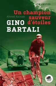 Image de GINO BARTALI, UN CHAMPION SAUVEUR D'ETOILES