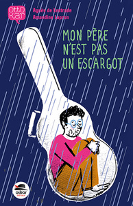 Image de MON PERE N'EST PAS UN ESCARGOT