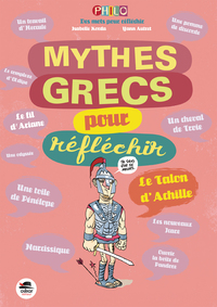 Image de MYTHES GRECS POUR RÉFLÉCHIR (LES)