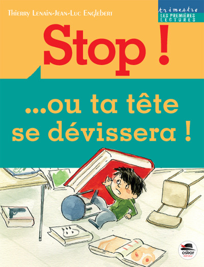 Picture of STOP OU TA TETE SE DEVISSERA