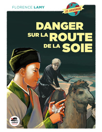 Picture of DANGER SUR LA ROUTE DE LA SOIE
