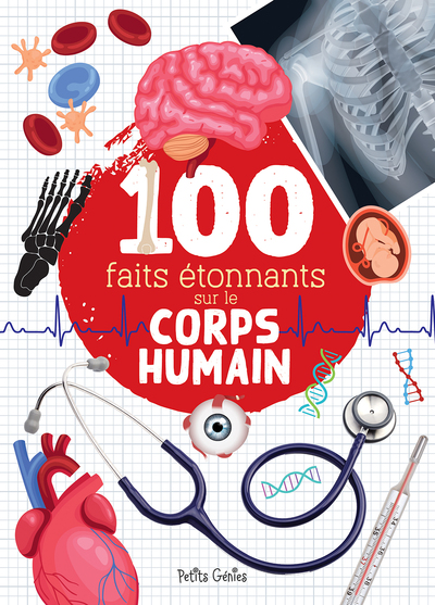 Picture of 100 faits étonnants sur le corps humain
