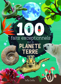 Image de 100 faits exceptionnels sur la planète Terre