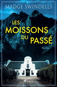Image de Les moissons du passé