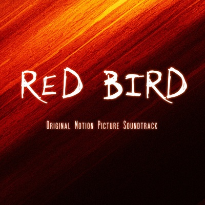 Picture of RED BIRD ORIGINAL MOTION PICTURE SOUNDTRACK
