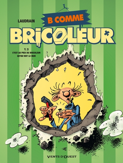 Picture of B comme Bricoleur - Tome 02