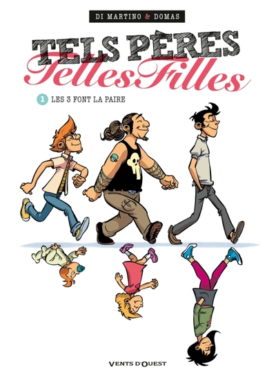 Picture of Tels pères, telles filles - Tome 01