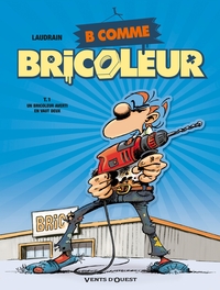 Image de B comme Bricoleur - Tome 01