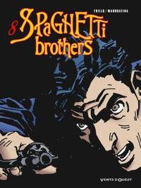 Picture of Spaghetti Brothers - Tome 08