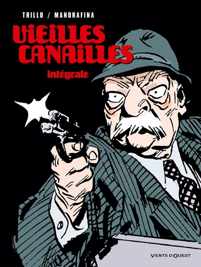 Picture of Vieilles canailles - Intégrale