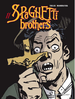 Picture of Spaghetti Brothers - Tome 11
