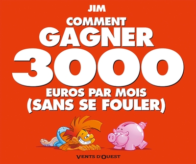 Picture of Comment gagner 3000 euros par mois sans se fouler